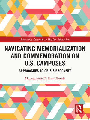 cover image of Navigating Memorialization and Commemoration on U.S. Campuses